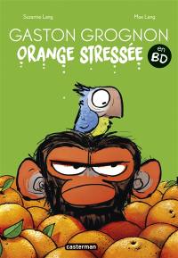 Gaston grognon en BD. Orange stressée