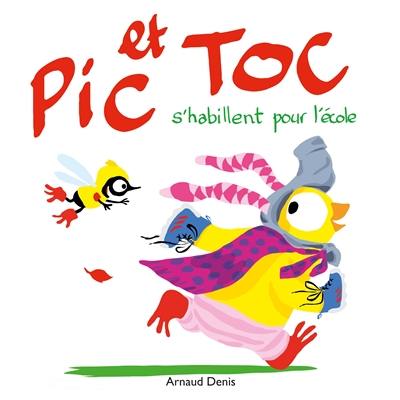 Pic et Toc. Pic et Toc s'habillent pour l'école