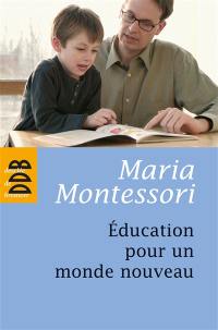 Education pour un monde nouveau