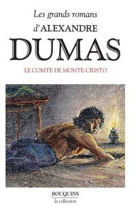 Les grands romans d'Alexandre Dumas. Vol. 1993. Le comte de Monte-Cristo