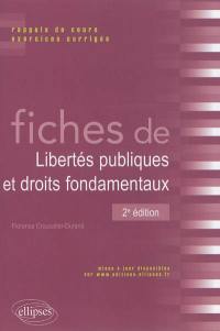 Fiches de libertés publiques et droits fondamentaux : rappels de cours et exercices corrigés