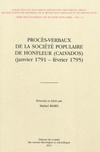 Procès verbaux de la Société populaire de Honfleur (Calvados) : janvier 1791-février 1795