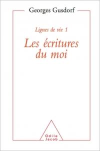 Lignes de vie. Vol. 1. Les Ecritures du moi