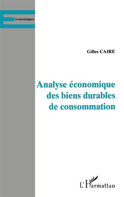 Analyse économique des biens durables de consommation