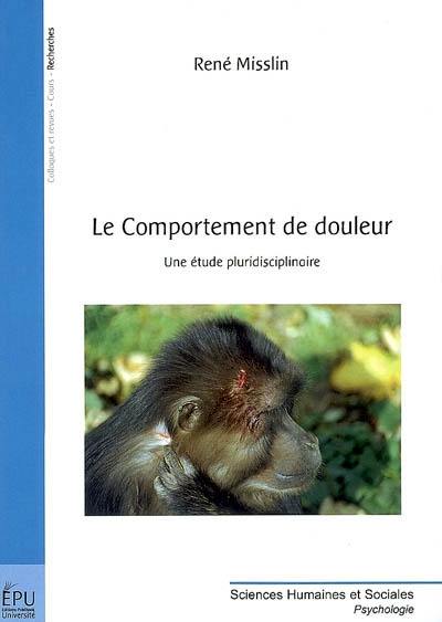 Le comportement de douleur : une étude pluridisciplinaire