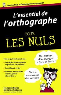 L'essentiel de l'orthographe pour les nuls