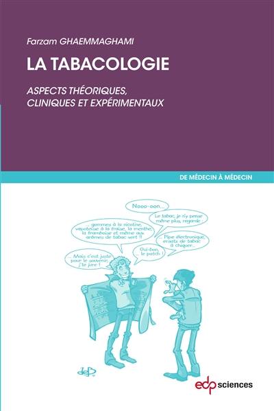 La tabacologie : aspects théoriques, cliniques et expérimentaux