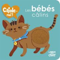 Les bébés câlins