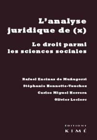 L'analyse juridique de (X) : le droit parmi les sciences sociales