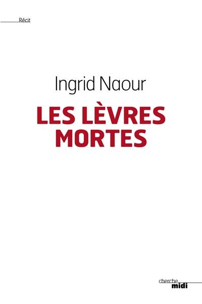 Les lèvres mortes