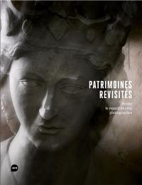 Patrimoines revisités : Reims, le regard de cinq photographes