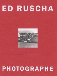 Ed Ruscha photographe : exposition, Jeu de Paume, Paris du 31 janv. au 30 avril 2006