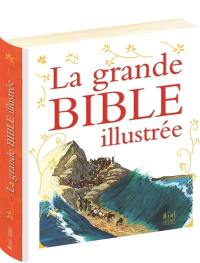 La grande Bible illustrée