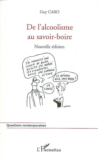 De l'alcoolisme au savoir-boire