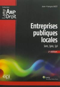 Entreprises publiques locales : SEM, SPLA, SPL