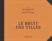 Le bruit des villes