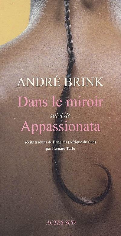 Dans le miroir. Appassionata