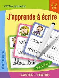 J'apprends à écrire CP, 1re primaire, 6-7 ans