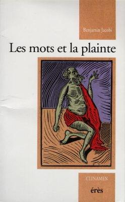 Les mots et la plainte