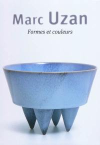 Marc Uzan : formes et couleurs