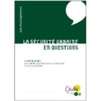 La sécurité urbaine en questions