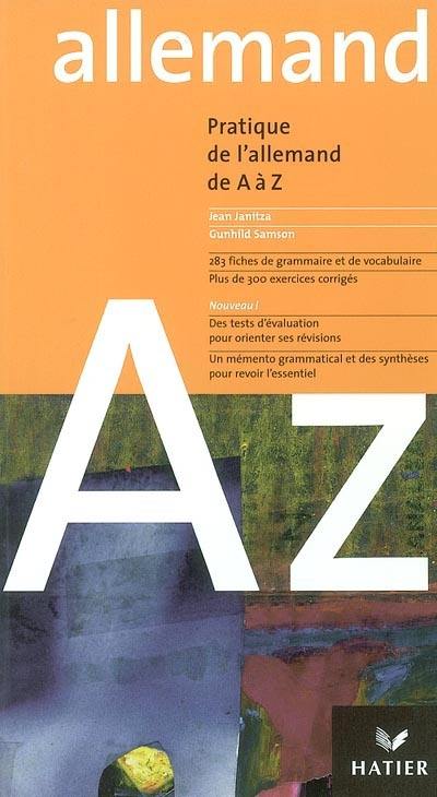 Pratique de l'allemand de A à Z