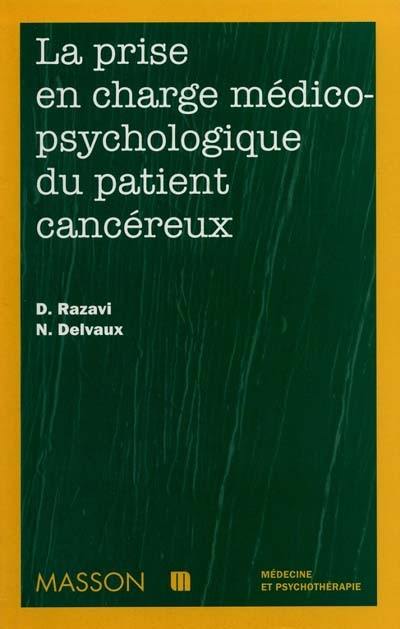 La prise en charge médico-psychologique du patient cancéreux