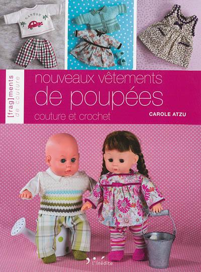 Nouveaux vêtements de poupées : couture et crochet