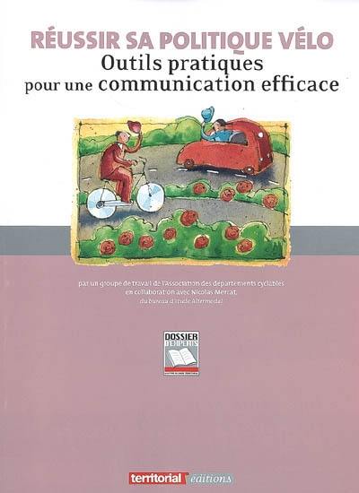 Réussir sa politique vélo : outils pratiques pour une communication efficace