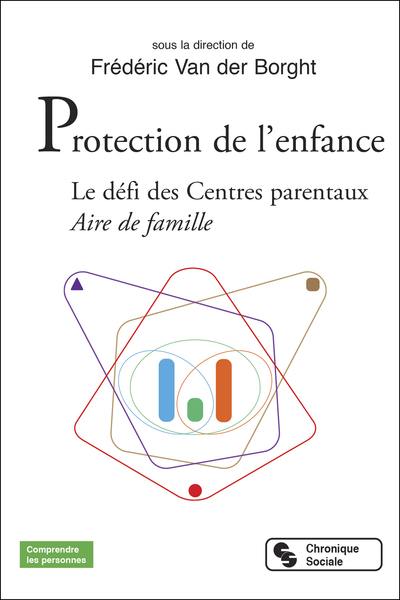 Protection de l'enfance : le défi des centres parentaux, Aire de famille