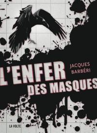 L'enfer des masques