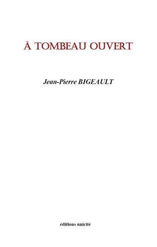 A tombeau ouvert