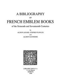 A bibliography of French emblem books of the sixteenth and seventeenth centuries. Vol. 1