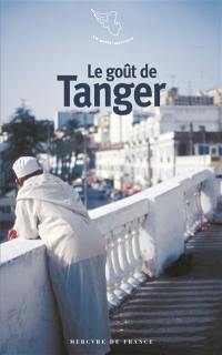 Le goût de Tanger