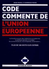 Le code commenté de l'Union Européenne