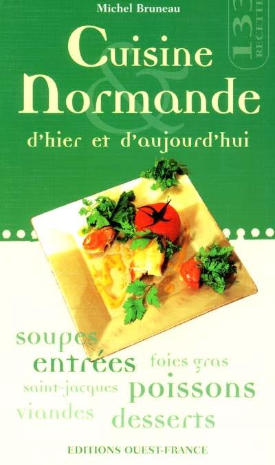 Cuisine normande d'hier et d'aujourd'hui