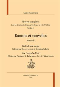 Oeuvres complètes. Section II, romans et nouvelles. Vol. 2