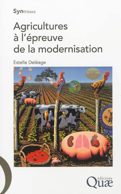 Agricultures à l'épreuve de la modernisation