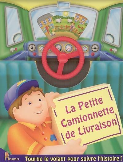 La petite camionnette de livraison