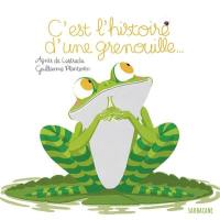 C'est l'histoire d'une grenouille...