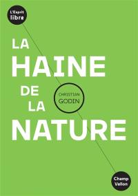 La haine de la nature