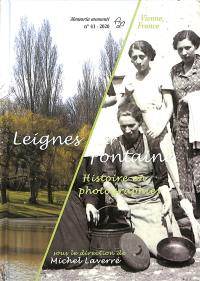 Leignes-sur-Fontaine : Vienne, France : histoire en photographies