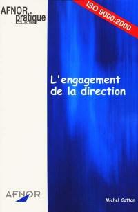 L'engagement de la direction : ISO 9000-2000