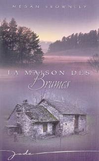 La maison des brumes