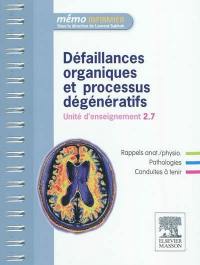 Défaillances organiques et processus dégénératifs : unité d'enseignement 2.7