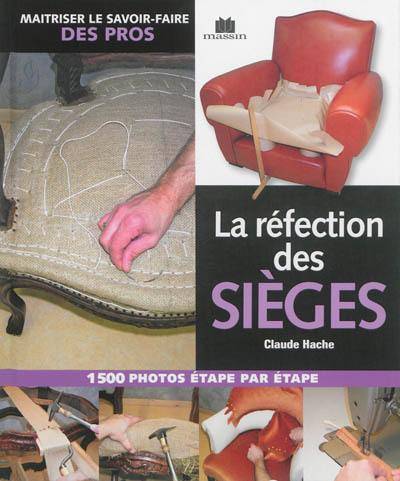 La réfection des sièges : maitriser le savoir-faire des pros