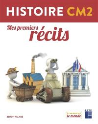 Histoire CM2 : mes premiers récits