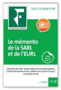 Le mémento de la SARL et de l'EURL