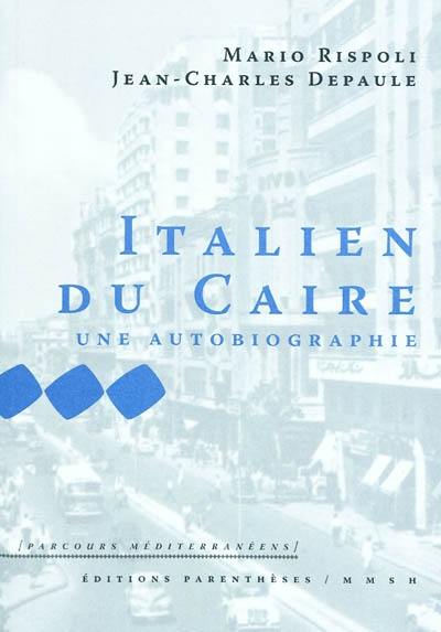 Italien du Caire : une autobiographie