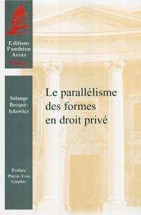 Le parallélisme des formes en droit privé